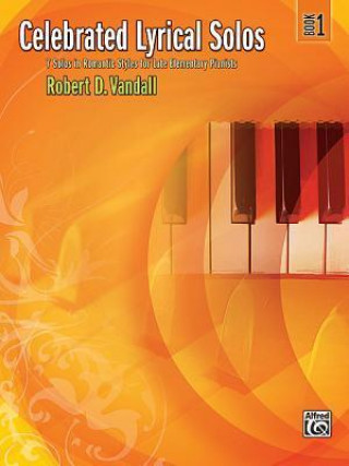 CELEBRATED LYRICAL SOLOS BOOK 1