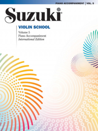 SUZUKI VIOLIN SCHOOL PIANO ACC 5 REVISED