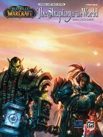SHAPING OF THE WORLD WARCRAFT