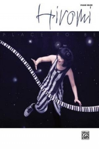 HIROMI PLACE TO BE PIANO SOLOS