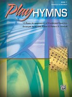 PLAY HYMNS BOOK 1 PIANO