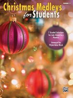 CHRISTMAS MEDLEYS FOR STUDENTS 1