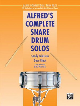 ALFREDS COMPLETE SNARE DRUM SOLOS