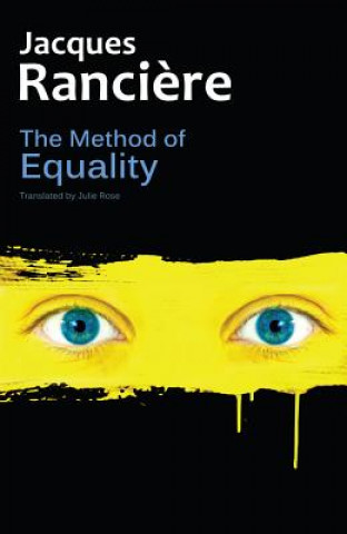 Method of Equality - Interviews with Laurent Jeanpierre and Dork Zabunyan