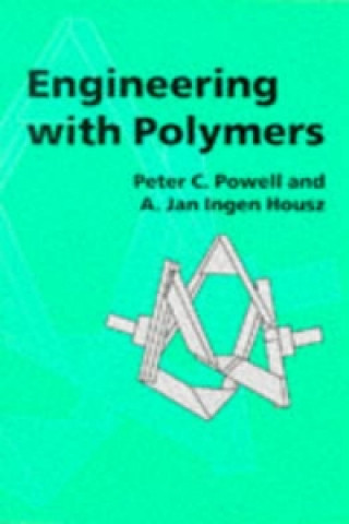 Engineering with Polymers, 2nd Edition