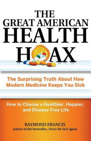 Great American Health Hoax