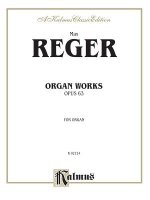 REGER ORGAN WORKS OP 63