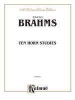 BRAHMS 10 HORN STUDIES