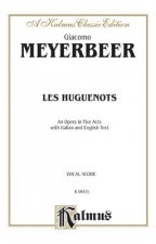 LES HUGUENOTS KALMUS EDITION