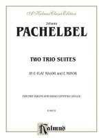 PACHELBEL 2 TRIO SUITES IN E