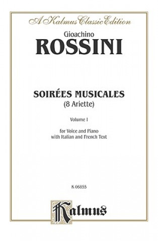 ROSSINI SOIREES MUSICALES 1