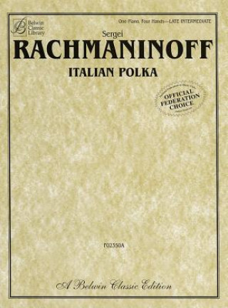 RACHMANINOFF ITALIAN POLKA