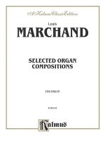 MARCHAND SELECTED ORGAN COMP O