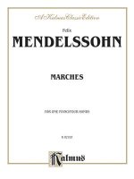 MENDELSSOHN MARCHES 1P4H