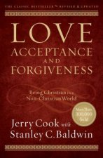Love, Acceptance, and Forgiveness - Being Christian in a Non-Christian World