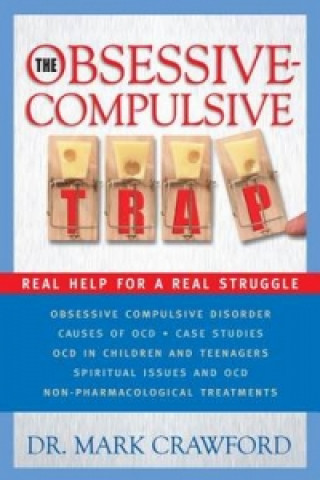 Obsessive-Compulsive Trap