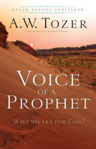 Voice of a Prophet - Who Speaks for God?