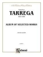 TARREGA ALBUM OF SELECTED WOKRS