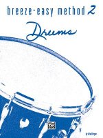 BREEZEEASY METHOD FOR DRUMS BOOK II