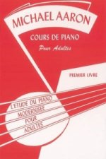 AARON ADULT PIANO COURSE BOOK 1 FRENCH