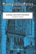 FANFARE CHACONNE & SORTIE ORGAN