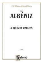 ALBENIZ A BOOK OF WALTZES