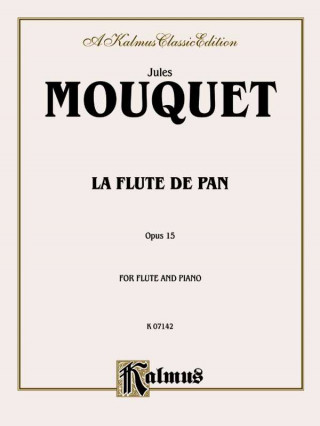 MOUQUET LA FLUTE DE PAN OP 15