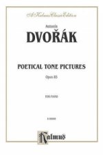 DVORAK POETICAL TONE PICTURES PA