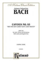 BACH CANTATA NO 93