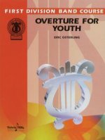OVERTURE FOR YOUTH CONCERT BAND