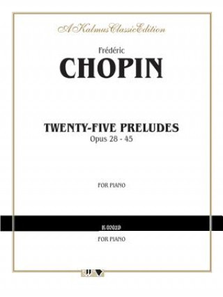 CHOPIN 25 PRELUDES OP2845 NEW