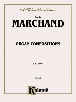 MARCHAND ORGAN COMPOSITIONS O