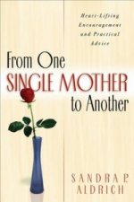 From One Single Mother to Another