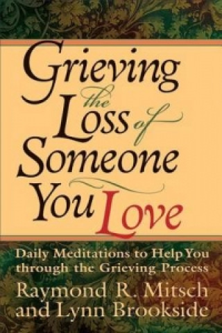 Grieving the Loss of Someone You Love