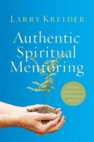 Authentic Spiritual Mentoring