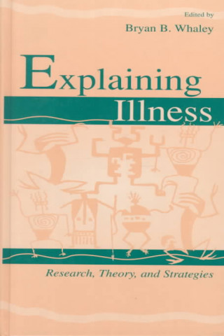 Explaining Illness