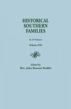 Historical Southern Families. in 23 Volumes. Volume XXI