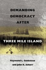 Demanding Democracy After Three Mile Island