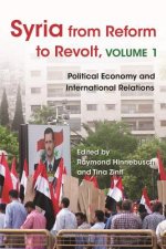 Syria from Reform to Revolt, Volume 1
