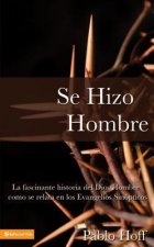 Se Hizo Hombre