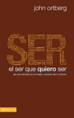 Ser Que Quiero Ser