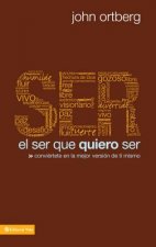 Ser Que Quiero Ser