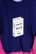 Sacai: A to Z