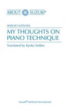 MY THOUGHTS ON PIANO TECHNIQUE