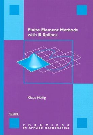 Finite Element Methods with B-Splines