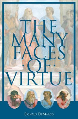 Many Faces of Virtue