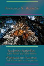 Borderless Butterflies / Mariposas sin fronteras