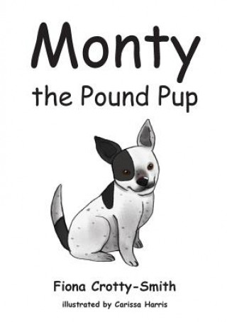 Monty the Pound Pup
