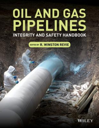Oil and Gas Pipelines - Integrity and Safety Handbook