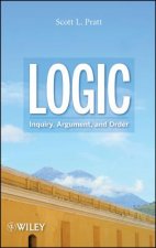 Logic - Inquiry, Argument, and Order